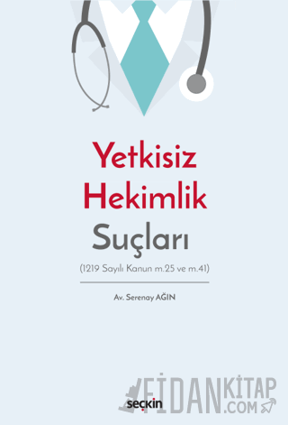 Yetkisiz Hekimlik Suçları