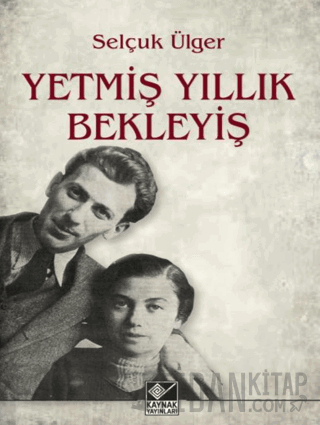 Yetmiş Yıllık Bekleyiş