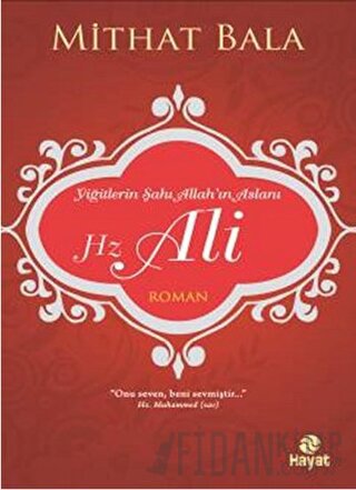 Allah'ın Aslanı Hz. Ali