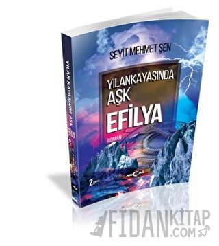 Yılankayasında Aşk Efilya