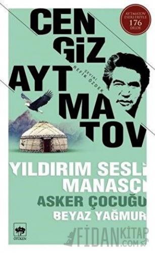 Yıldırım Sesli Manasçı - Asker Çocuğu - Beyaz Yağmur Cengiz Aytmatov