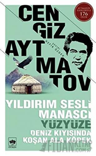 Yıldırım Sesli Manasçı / Yüzyüze / Deniz Kıyısında Koşan Ala Köpek Cen