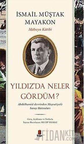 Yıldız’da Neler Gördüm?