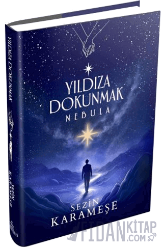 Yıldıza Dokunmak 2: Nebula (Ciltli)