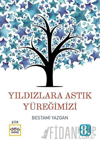 Yıldızlara Astık Yüreğimizi (Ciltli)