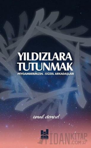 Yıldızlara Tutunmak