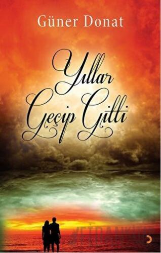 Yıllar Geçip Gitti