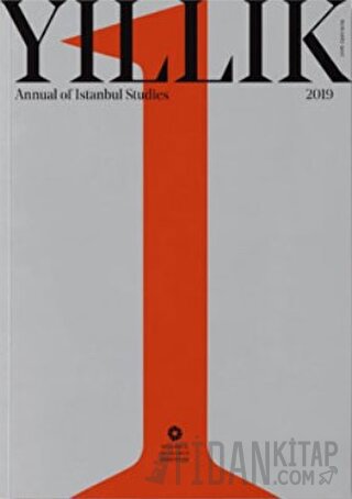 Yıllık 2019 - Annual of Istanbul Studies No: 1