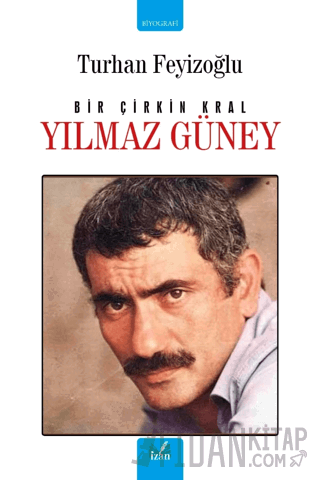 Yılmaz Güney Turhan Feyizoğlu