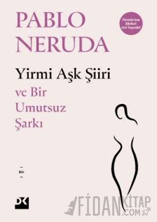 Yirmi Aşk Şiiri - Ve Bir Umutsuz Şarkı