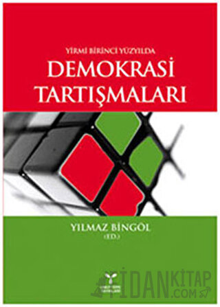 Yirmi Birinci Yüzyılda Demokrasi Tartışmaları