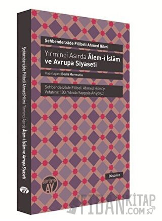 Yirminci Asırda Alem-i İslam ve Avrupa Siyaseti