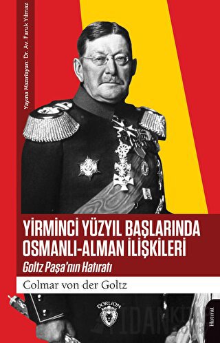 Yirminci Yüzyıl Başlarında Osmanlı - Alman İlişkileri