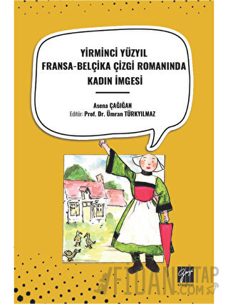 Yirminci Yüzyil Fransa-Belçika Çizgi Romaninda Kadin İmgesi