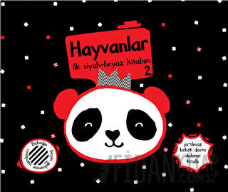 Yırtılmaz Kitap: Hayvanlar 2 İlk Siyah-Beyaz Kitabım