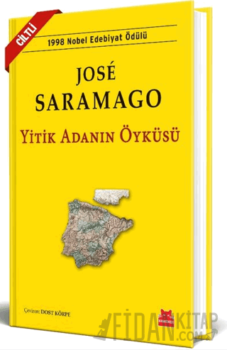 Yitik Adanın Öyküsü (Ciltli) Jose Saramago