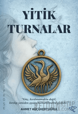 Yitik Turnalar Ahmet Küçükertuğrul