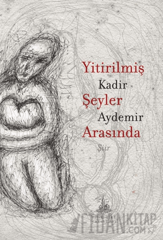 Yitirilmiş Şeyler Arasında