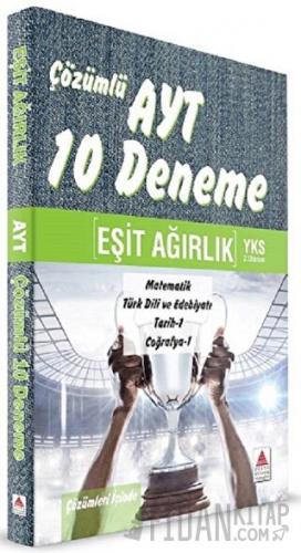 YKS AYT 2.Oturum Eşit Ağırlık Çözümlü 10 Deneme