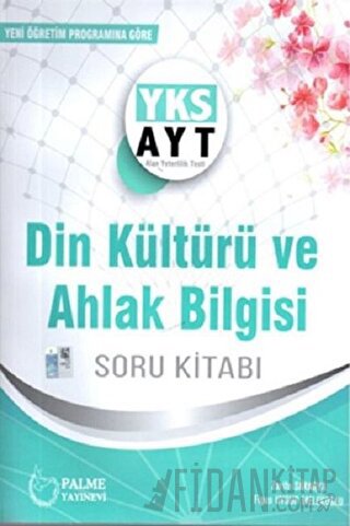 YKS AYT Din Kültürü ve Ahlak Bilgisi Soru Kitabı