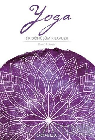 Yoga: Bir Dönüşüm Kılavuzu