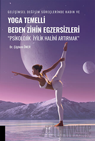 Yoga Temelli Beden Zihin Egzersizleri