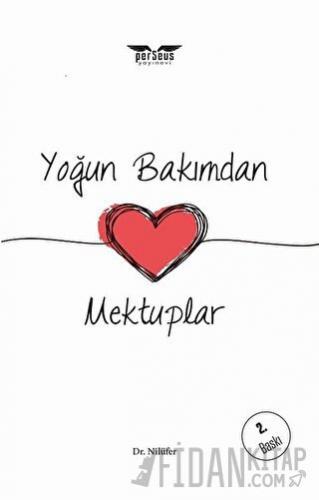 Yoğun Bakımdan Mektuplar