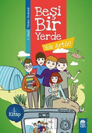 Yok Artık - Beşi Bir Yerde 1. Kitap (4. Sınıf) Vildan Özdemir