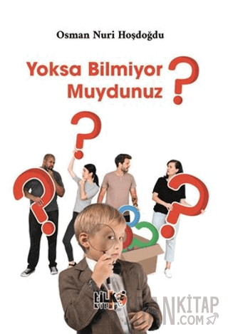 Yoksa Bilmiyor muydunuz?
