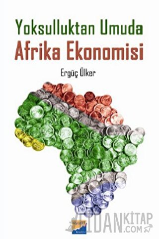 Yoksulluktan Umuda Afrika Ekonomisi
