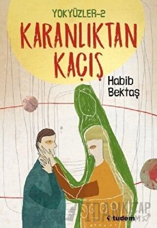 Yokyüzler 2 - Karanlıktan Kaçış