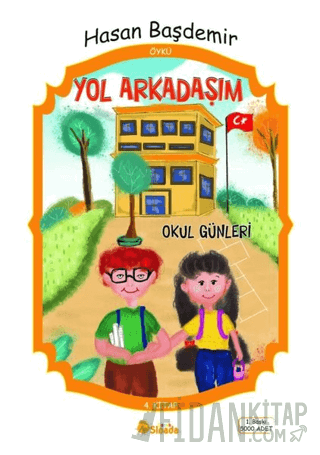 Yol Arkadaşım - Okul Günleri