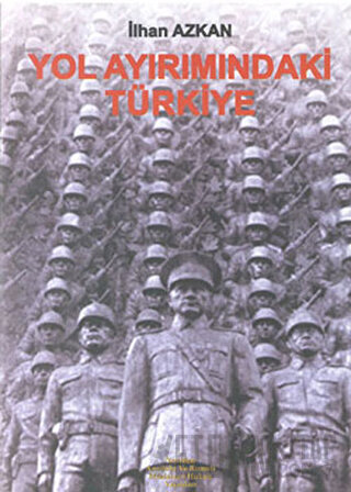 Yol Ayrımındaki Türkiye