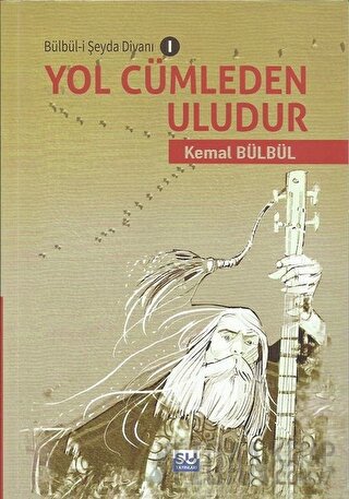 Yol Cümleden Uludur