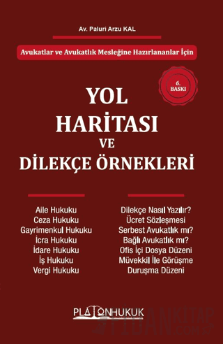 Yol Haritası ve Dilekçe Örnekleri