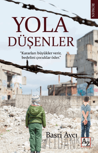 Yola Düşenler