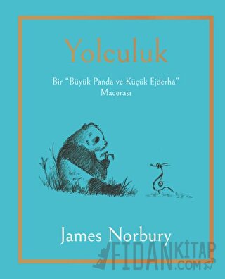 Yolculuk - Bir Büyük Panda ve Küçük Ejderha Macerası