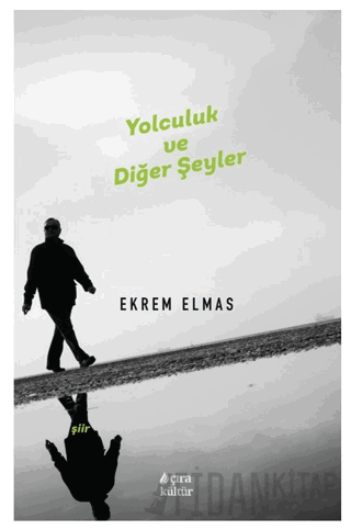 Yolculuk ve Diğer Şeyler