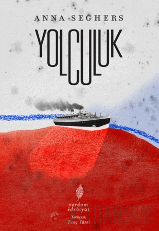 Yolculuk Anna Seghers