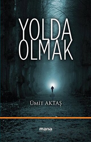 Yolda Olmak