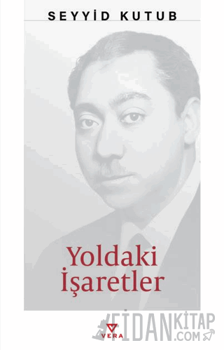 Yoldaki İşaretler Seyyid Kutub