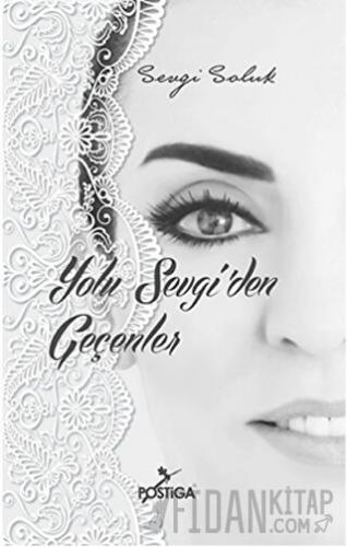 Yolu Sevgi'den Geçenler