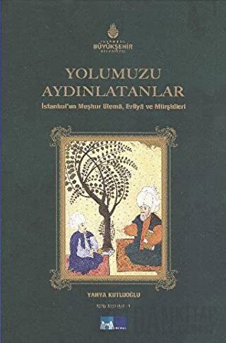 Yolumuzu Aydınlatanlar (Ciltli) Mehmet Yahya Kutluoğlu