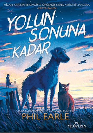 Yolun Sonuna Kadar Phil Earle