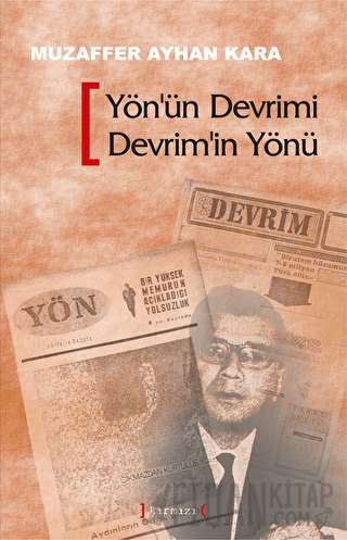 Yön’ün Devrimi Devrim’in Yönü