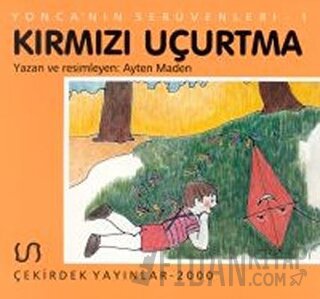 Yonca’nın Serüveni - 1 Kırmızı Uçurtma