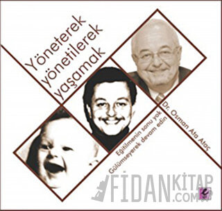 Yöneterek Yönetilerek Yaşamak