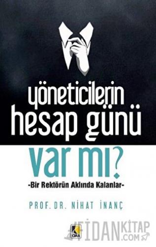Yöneticilerin Hesap Günü Var mı?