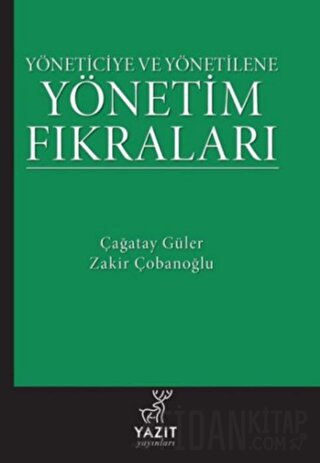 Yöneticiye ve Yönetilene Yönetim Fıkraları