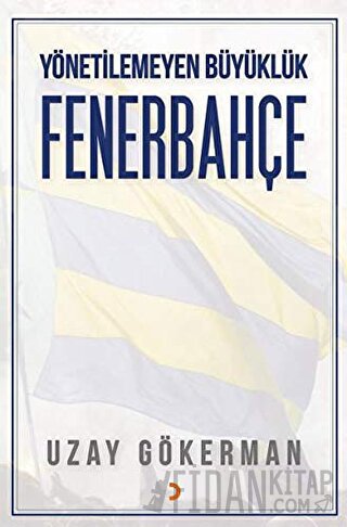 Yönetilemeyen Büyüklük Fenerbahçe